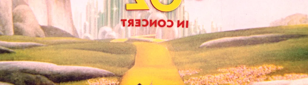 The Wizard of Oz In Concert